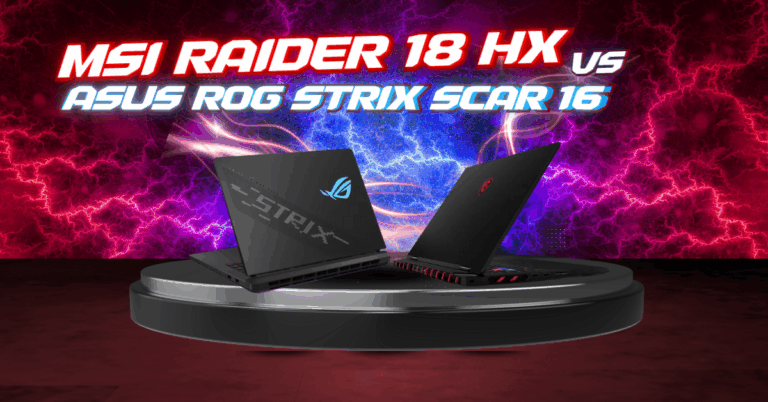 ASUS ROG Strix Scar 16 Vs MSI Raider 18 HX : أقوى لابتوبات جيمينج في مصر2025